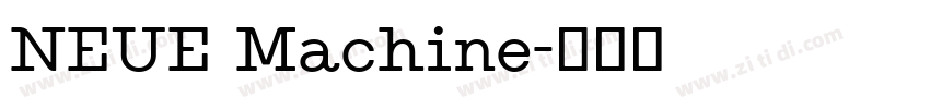 NEUE Machine字体转换